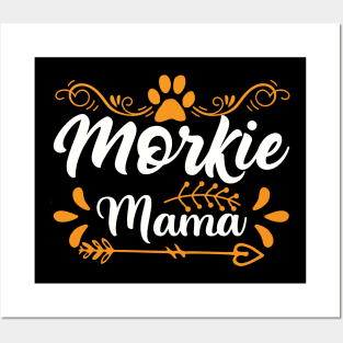 Morkie Mama - Morkie Mom Funny Posters and Art